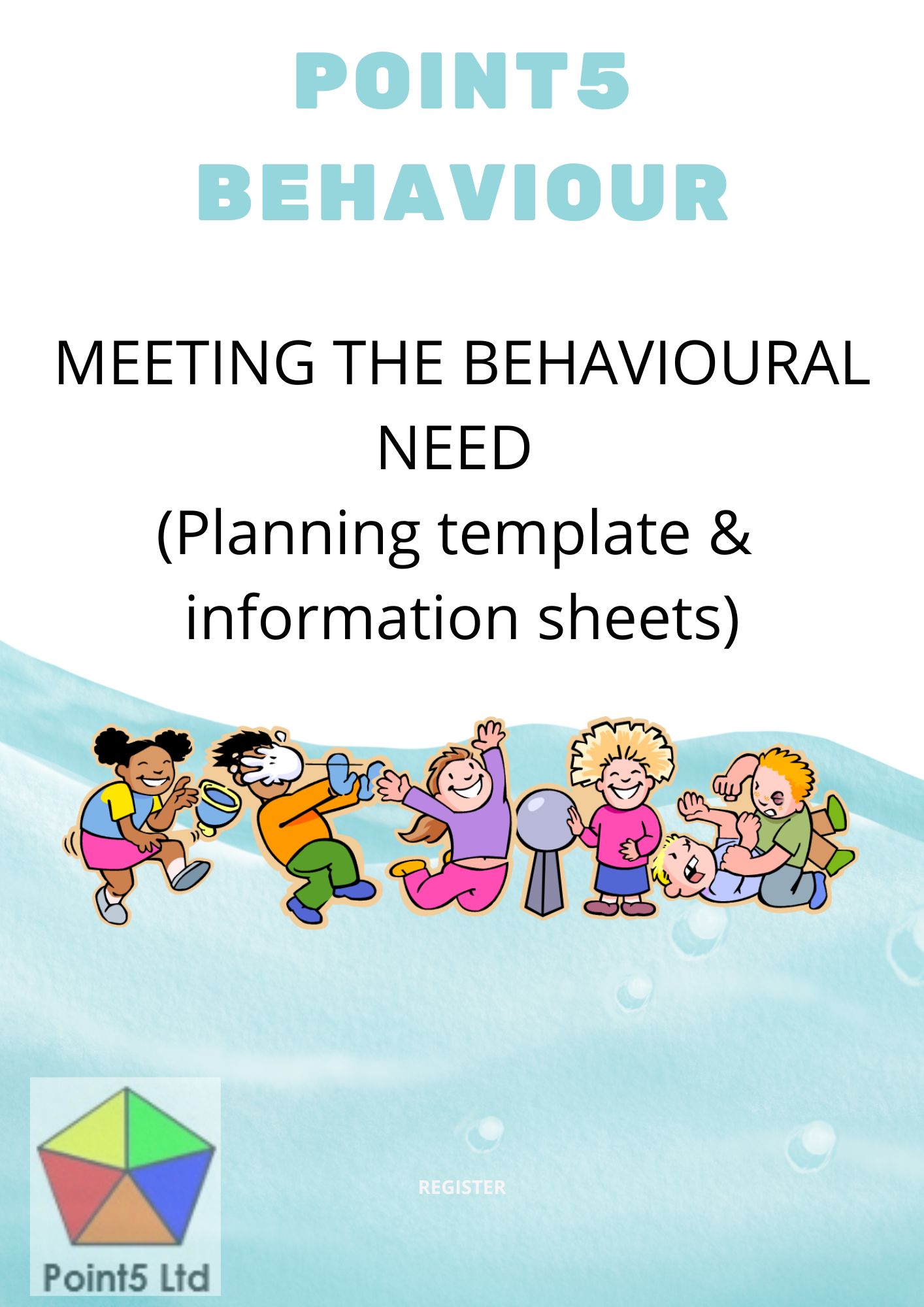 Point5 Behaviour Meeting the Behavioural Need