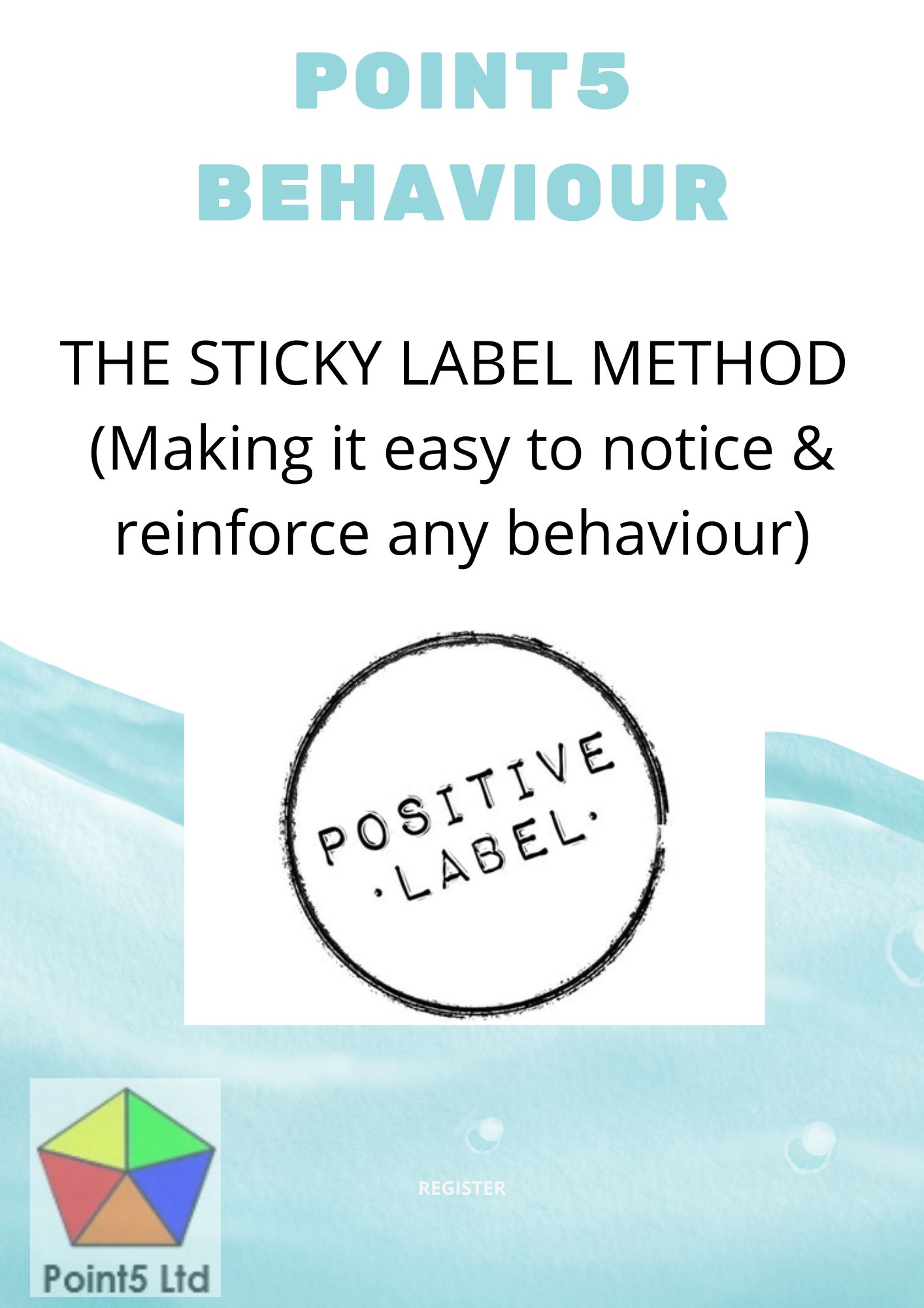 Point5 Behaviour The Sticky Label Method