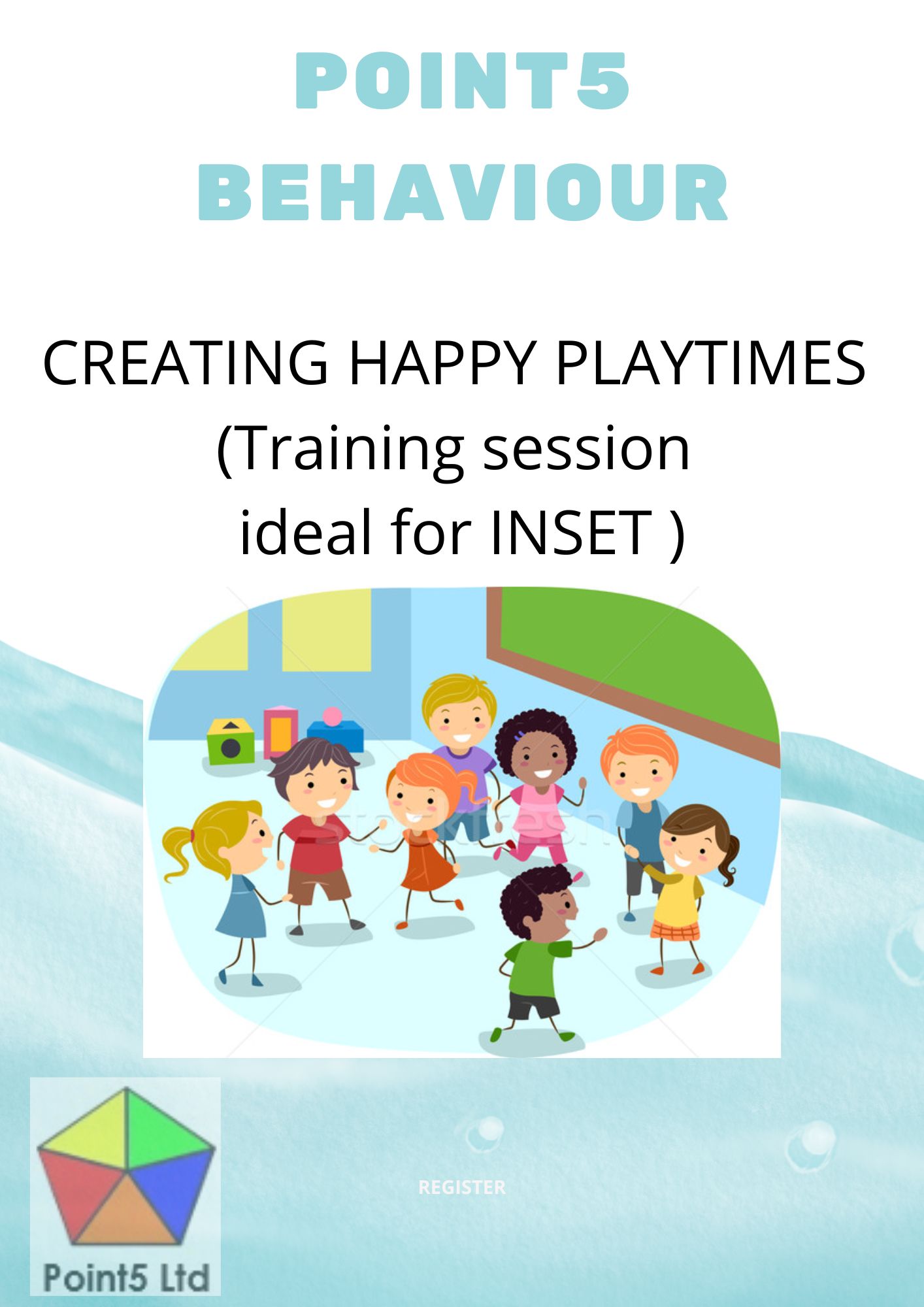 Point5 Behaviour Training Pack Creating Happy Playtimes