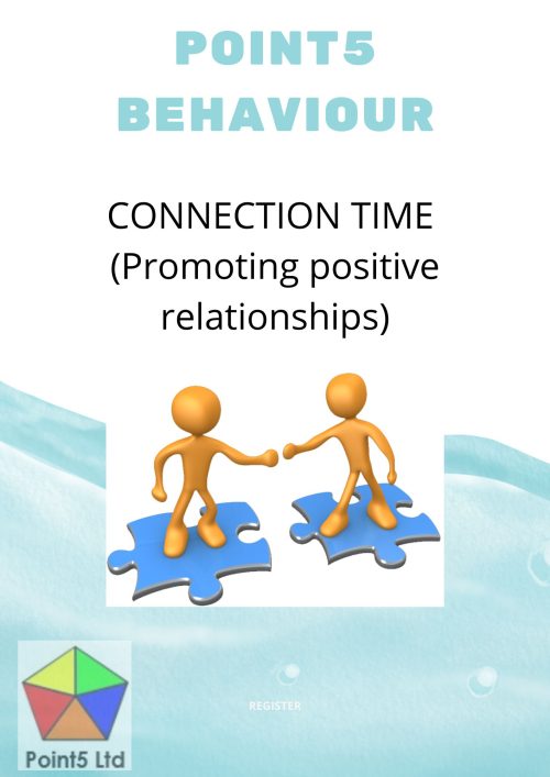 Connection Time (promoting positive relationships)